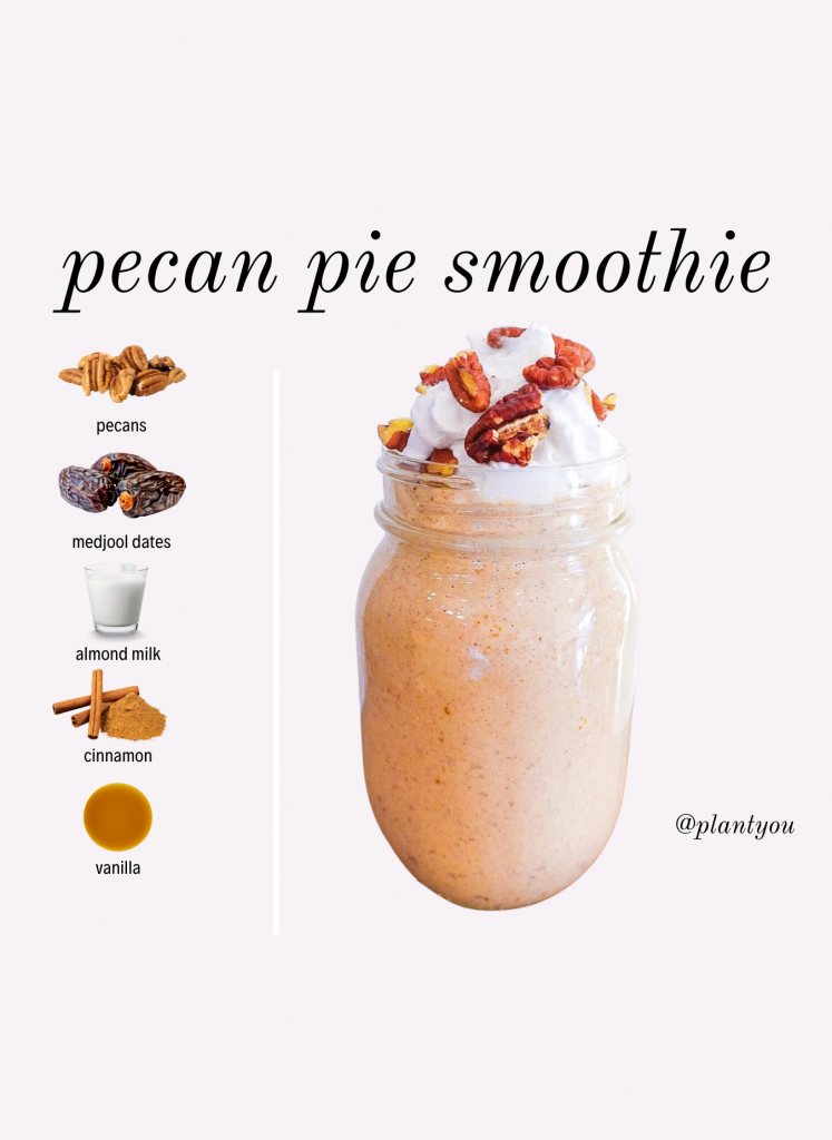 Vegan Pecan Pie Smoothie - PlantYou